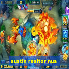 austin realtor nua